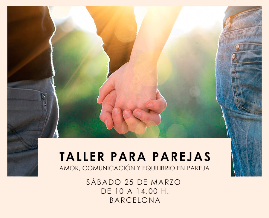 Taller para Parejas “Amor, Comunicación y Equilibrio” | Terapia Gestalt e  Hipnosis en Gavá, Barcelona y online